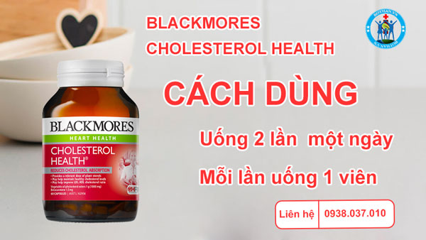 Cách dùng viên uống Blackmores Cholesterol Health