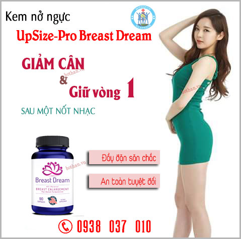 vien-uong-upsize-pro-breast-dream-tang-kich-thuoc-nguc-tu-nhien2