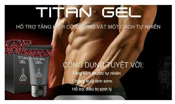  Review tác dụng titan gel của nga trong đời sống tình dục nam giới